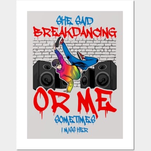 Breakdancing Quote Posters and Art